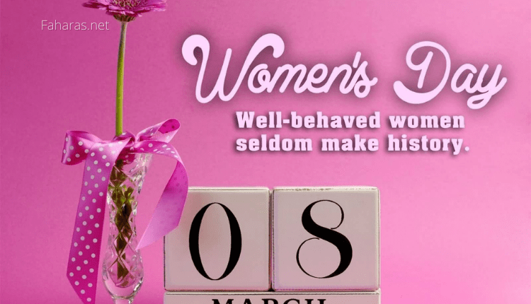 اليوم العالمي للمرأة 2022 ؛ اكتشف تاريخها ومتى ستحتفل به في 8 ، 2 مارس أول احتفال بيوم المرأة